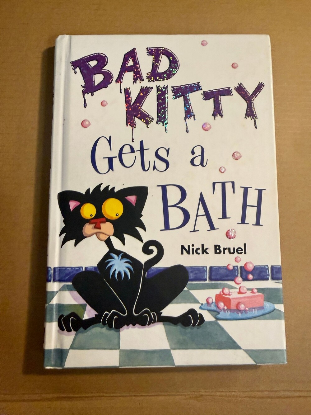 SIGNED Nick Bruel Bad Kitty Gets a Bath HC 2009 Inscribed Original Sketch